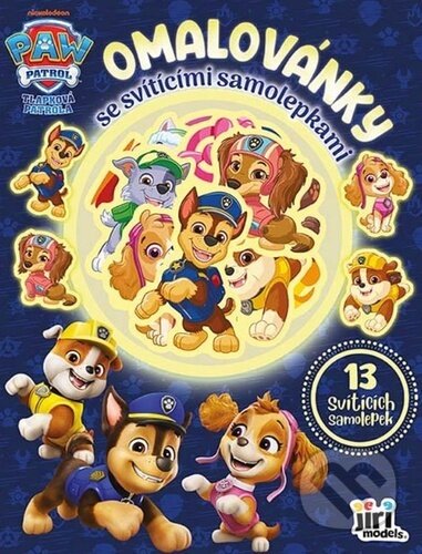 Omalovánky se svítícími samolepkami: Tlapková patrola (Jiří Models). Jiří Models, 2026 Omalovánky se svítícími samolepkami: Tlapková patrola (Jiří Models). Jiří Models, 2026