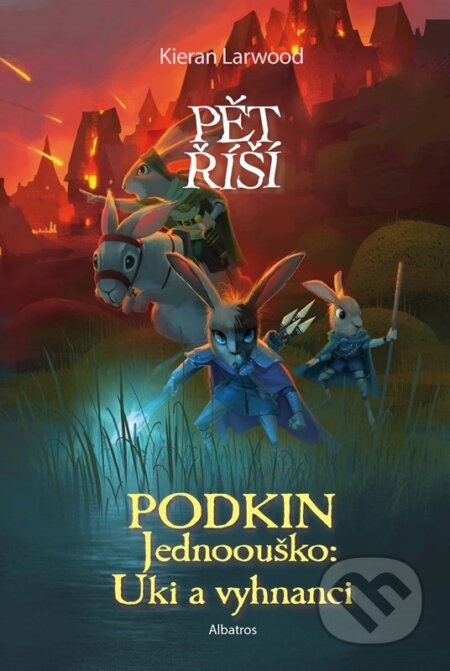 Kniha: Podkin Jednoouško: Uki a vyhnanci (Kieran Larwood). Albatros CZ, 2026 Kniha: Podkin Jednoouško: Uki a vyhnanci (Kieran Larwood). Albatros CZ, 2026