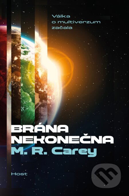 Kniha: Brána nekonečna (M.R. Carey). Host, 2026 Kniha: Brána nekonečna (M.R. Carey). Host, 2026