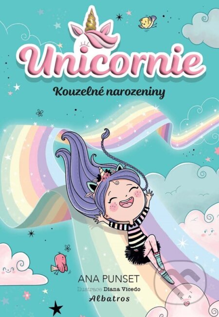 Kniha: Unicornie: Kouzelné narozeniny (Ana Punset). Albatros CZ, 2026 Kniha: Unicornie: Kouzelné narozeniny (Ana Punset). Albatros CZ, 2026