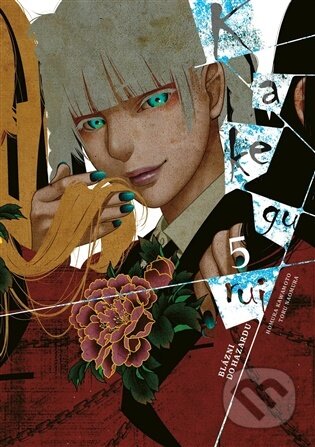 Kniha: Kakegurui: Blázni do hazardu 5 (Homura Kawamoto a Toru Naomura). Gate, 2026 Kniha: Kakegurui: Blázni do hazardu 5 (Homura Kawamoto a Toru Naomura). Gate, 2026