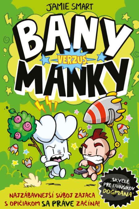 Kniha: Bany verzus Manky (Jamie Smart). Slovart, 2026 Kniha: Bany verzus Manky (Jamie Smart). Slovart, 2026