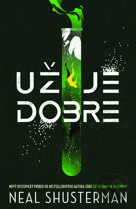 E-kniha: Už je dobre (Neal Shusterman). Slovart, 2026 E-kniha: Už je dobre (Neal Shusterman). Slovart, 2026
