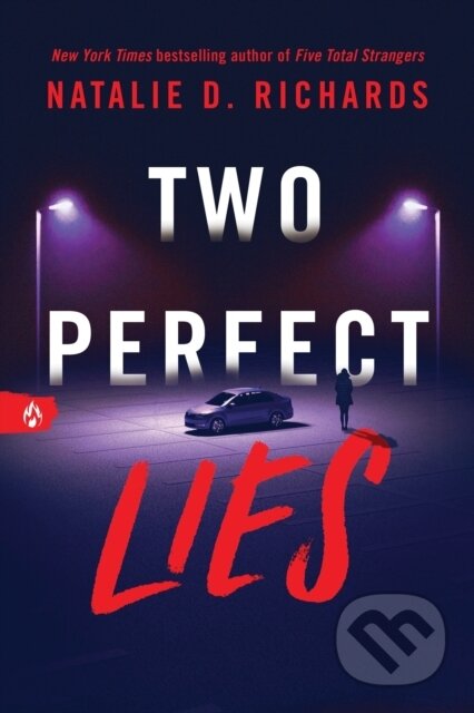 Kniha: Two Perfect Lies (Natalie D. Richards). Sourcebooks, 2026 Kniha: Two Perfect Lies (Natalie D. Richards). Sourcebooks, 2026