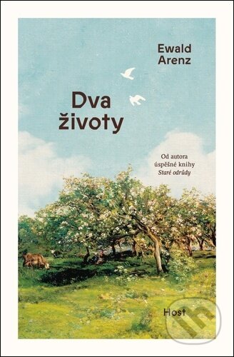 Kniha: Dva životy (Ewald Arenz). Host, 2026 Kniha: Dva životy (Ewald Arenz). Host, 2026
