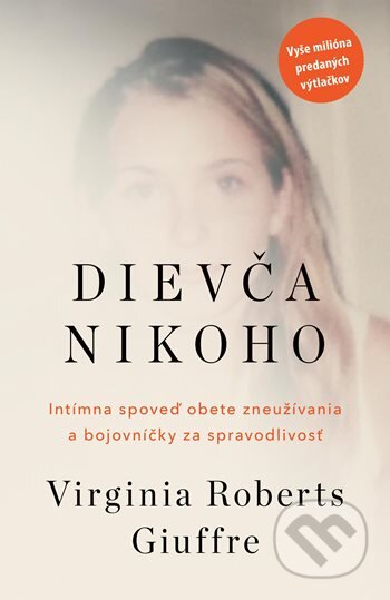 Kniha: Dievča nikoho (Virginia Roberts Giuffre). Grada, 2026 Kniha: Dievča nikoho (Virginia Roberts Giuffre). Grada, 2026