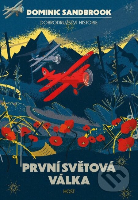 Kniha: První světová válka (Dominic Sandbrook). Host, 2026 Kniha: První světová válka (Dominic Sandbrook). Host, 2026