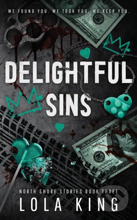 Kniha: Delightful Sins (Lola King). King & Hunter, 2023 Kniha: Delightful Sins (Lola King). King & Hunter, 2023