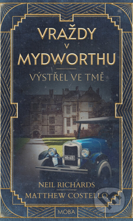 E-kniha: Výstřel ve tmě (Matt Costello a Neil Richards). Moba, 2026 E-kniha: Výstřel ve tmě (Matt Costello a Neil Richards). Moba, 2026