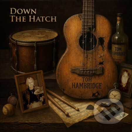 Hudobné CD: Tom Hambridge: Down The Hatch (Bertus). Bertus, 2025 Hudobné CD: Tom Hambridge: Down The Hatch (Bertus). Bertus, 2025