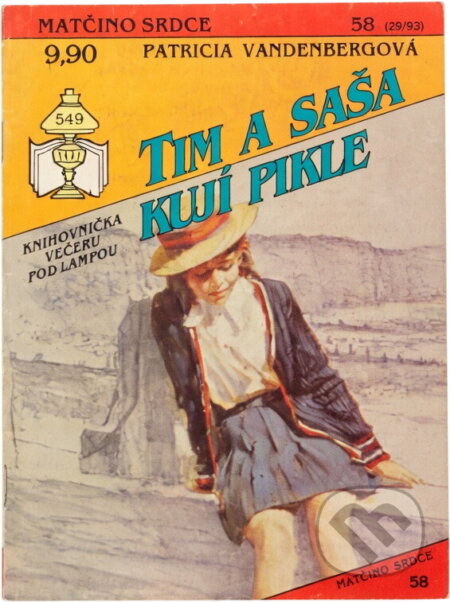 Kniha: Tim a Saša kují pikle (Patricia Vandenberg). Ivo Železný, 1993 Kniha: Tim a Saša kují pikle (Patricia Vandenberg). Ivo Železný, 1993