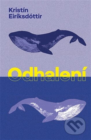 Kniha: Odhalení (Kristín Eiríksdóttir). Nakladatelství Lidové noviny, 2026 Kniha: Odhalení (Kristín Eiríksdóttir). Nakladatelství Lidové noviny, 2026