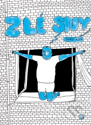 Kniha: Zlé sny (Janek Koza). Centrala, 2026 Kniha: Zlé sny (Janek Koza). Centrala, 2026