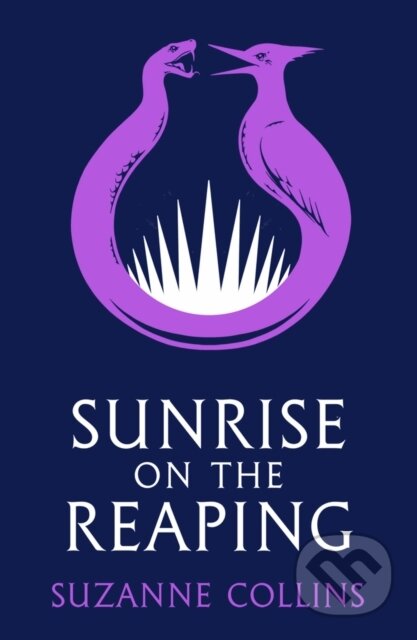 Kniha: Sunrise on the Reaping (Suzanne Collins). Scholastic, 2026 Kniha: Sunrise on the Reaping (Suzanne Collins). Scholastic, 2026