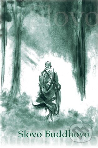 Kniha: Slovo Buddhovo (Nyanatiloka). Lux, 2026 Kniha: Slovo Buddhovo (Nyanatiloka). Lux, 2026