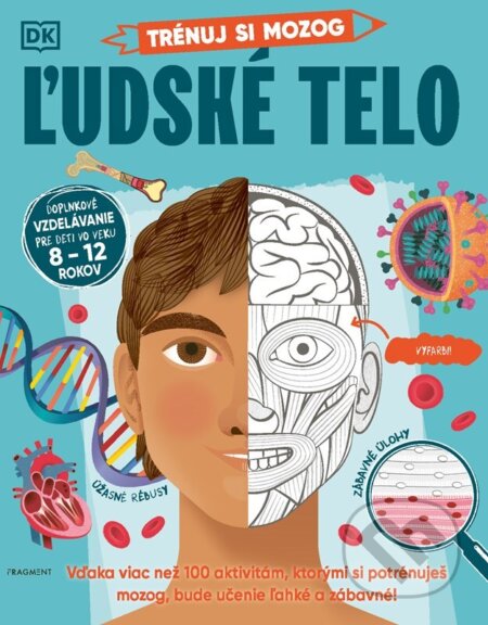 Kniha: Trénuj si mozog: Ľudské telo (autorů kolektiv). Fragment, 2026 Kniha: Trénuj si mozog: Ľudské telo (autorů kolektiv). Fragment, 2026