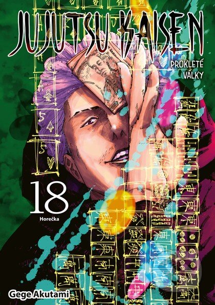Kniha: Jujutsu Kaisen - Prokleté války 18: Horečka (Gege Akutami). Crew, 2026 Kniha: Jujutsu Kaisen - Prokleté války 18: Horečka (Gege Akutami). Crew, 2026
