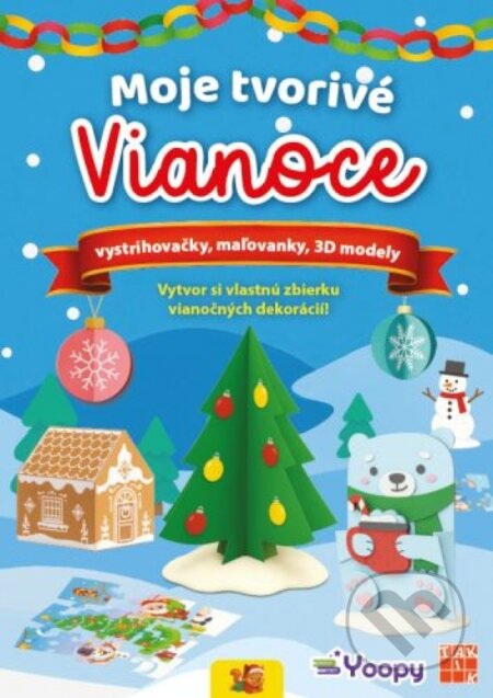 Kniha: Moje tvorivé Vianoce - Vystrihovačky, maľovanky, 3D modely (Taktik). Taktik, 2026 Kniha: Moje tvorivé Vianoce - Vystrihovačky, maľovanky, 3D modely (Taktik). Taktik, 2026