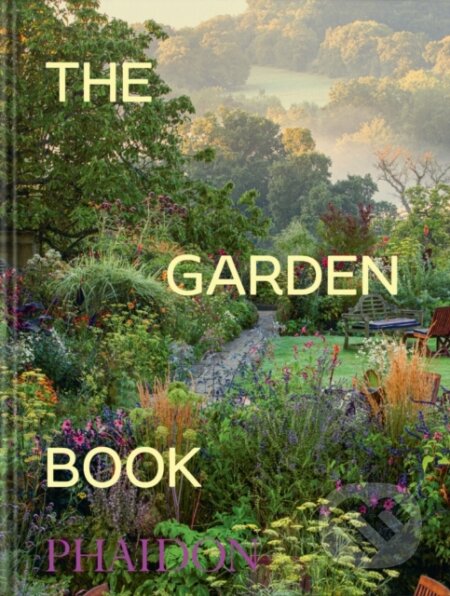 Kniha: The Garden Book (Phaidon Editors). Phaidon, 2026 Kniha: The Garden Book (Phaidon Editors). Phaidon, 2026