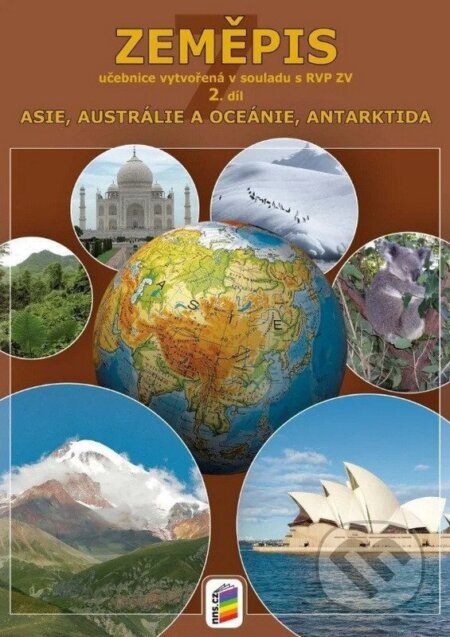 Kniha: Zeměpis 7, 2. díl - Asie, Austrálie a Oceánie, Antarktida (Hana Svatoňová). NNS, 2026 Kniha: Zeměpis 7, 2. díl - Asie, Austrálie a Oceánie, Antarktida (Hana Svatoňová). NNS, 2026