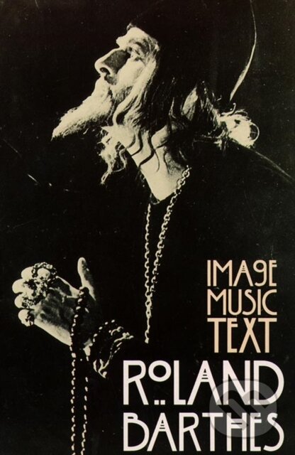 Kniha: Image-Music-Text (Roland Barthes). Fontana Press, 1993 Kniha: Image-Music-Text (Roland Barthes). Fontana Press, 1993