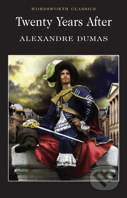 Kniha: Twenty Years After (Alexandre Dumas). Wordsworth, 2009 Kniha: Twenty Years After (Alexandre Dumas). Wordsworth, 2009