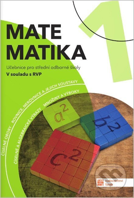 Kniha: Matematika 1 pro SOŠ - učebnice (-). Taktik, 2026 Kniha: Matematika 1 pro SOŠ - učebnice (-). Taktik, 2026
