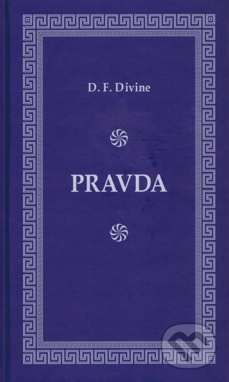 Kniha: Pravda (D.F. Divine). Universum EU, 2026 Kniha: Pravda (D.F. Divine). Universum EU, 2026