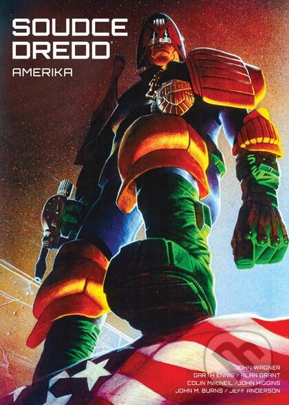 Kniha: Soudce Dredd: Amerika (Alan Grant, John Wagner a Garth Ennis). Crew, 2026 Kniha: Soudce Dredd: Amerika (Alan Grant, John Wagner a Garth Ennis). Crew, 2026