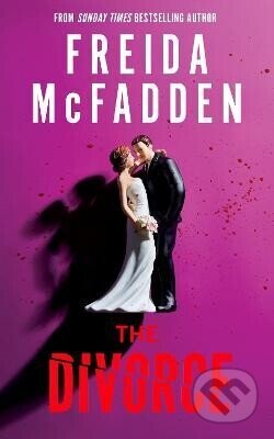 Kniha: The Divorce (Freida McFadden). Sourcebooks, 2026 Kniha: The Divorce (Freida McFadden). Sourcebooks, 2026
