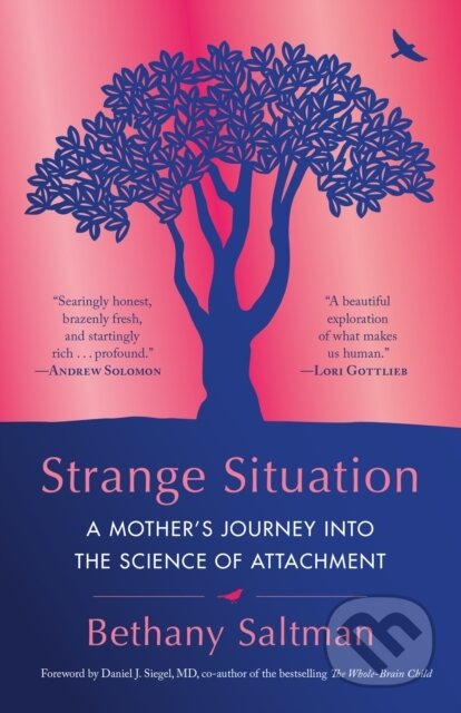 Kniha: Strange Situation (Bethany Saltman). Random House Publishing Group, 2021 Kniha: Strange Situation (Bethany Saltman). Random House Publishing Group, 2021