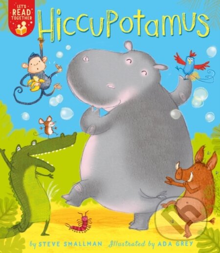 Kniha: Hiccupotamus (Steve Smallman). , 2021 Kniha: Hiccupotamus (Steve Smallman). , 2021