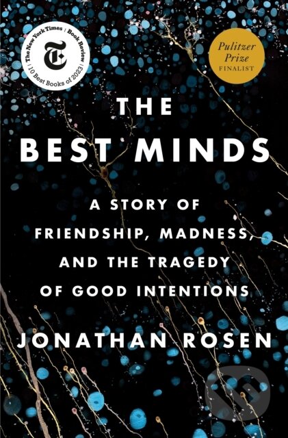 Kniha: Best Minds (Jonathan Rosen). , 2023 Kniha: Best Minds (Jonathan Rosen). , 2023