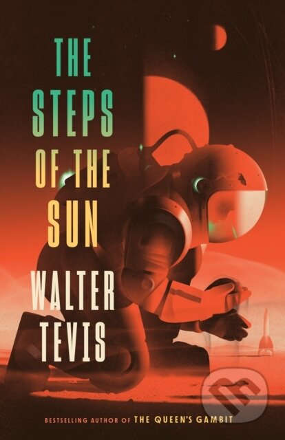 Kniha: Steps of the Sun (Walter Tevis). , 2022 Kniha: Steps of the Sun (Walter Tevis). , 2022