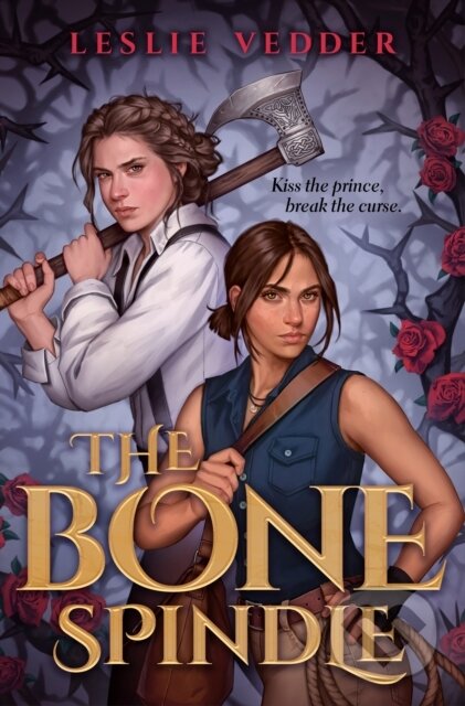 Kniha: Bone Spindle (Leslie Vedder). Penguin Young Readers Group, 2022 Kniha: Bone Spindle (Leslie Vedder). Penguin Young Readers Group, 2022