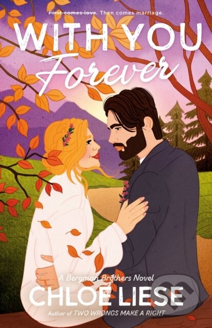 Kniha: With You Forever (Chloe Liese). , 2024 Kniha: With You Forever (Chloe Liese). , 2024