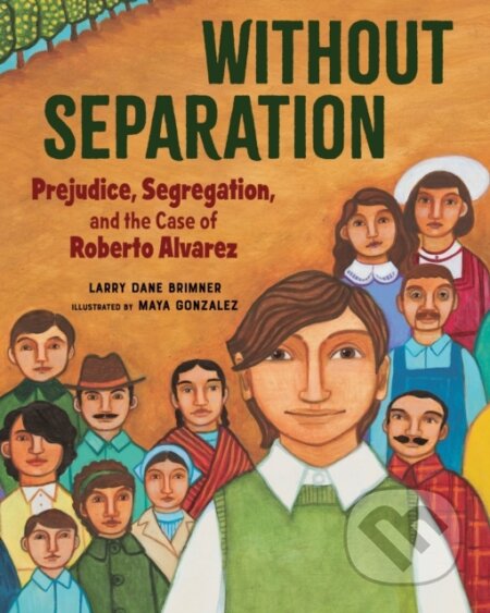 Kniha: Without Separation (Larry Dane Brimner). , 2021 Kniha: Without Separation (Larry Dane Brimner). , 2021