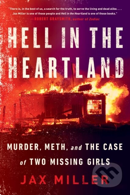 Kniha: Hell in the Heartland (Jax Miller). , 2021 Kniha: Hell in the Heartland (Jax Miller). , 2021