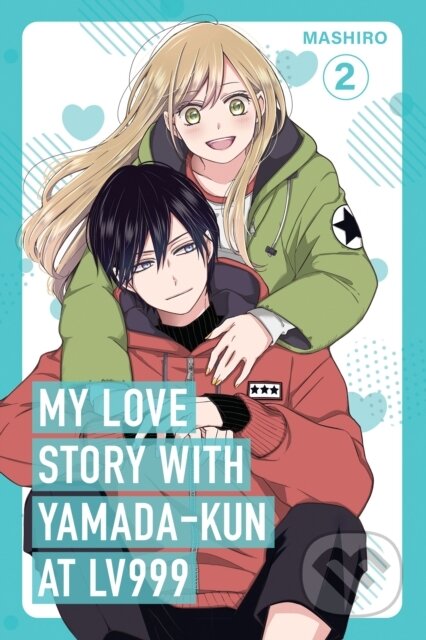 Kniha: My Love Story with Yamada-kun at Lv999 Volume 2 (Mashiro). , 2024 Kniha: My Love Story with Yamada-kun at Lv999 Volume 2 (Mashiro). , 2024