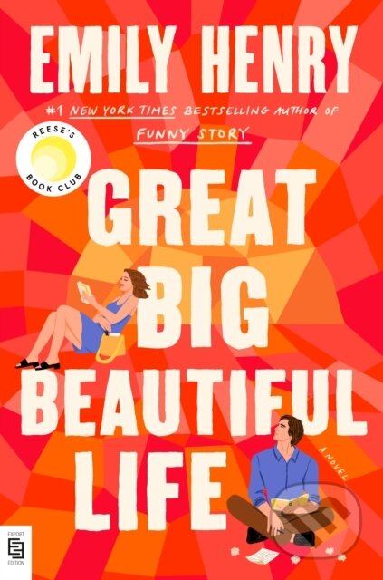 Kniha: Great Big Beautiful Life: Reese's Book Club (Emily Henry). , 2025 Kniha: Great Big Beautiful Life: Reese's Book Club (Emily Henry). , 2025