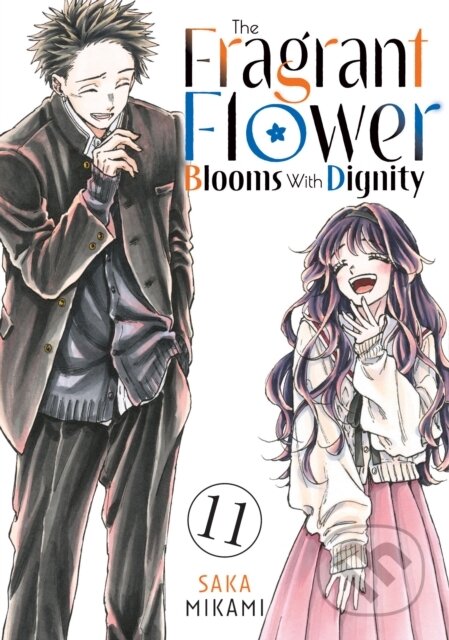 Kniha: The Fragrant Flower Blooms With Dignity 11 (Saka Mikami). Kodansha Comics, 2026 Kniha: The Fragrant Flower Blooms With Dignity 11 (Saka Mikami). Kodansha Comics, 2026