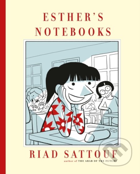 Kniha: Esther's Notebooks (Riad Sattouf). , 2023 Kniha: Esther's Notebooks (Riad Sattouf). , 2023