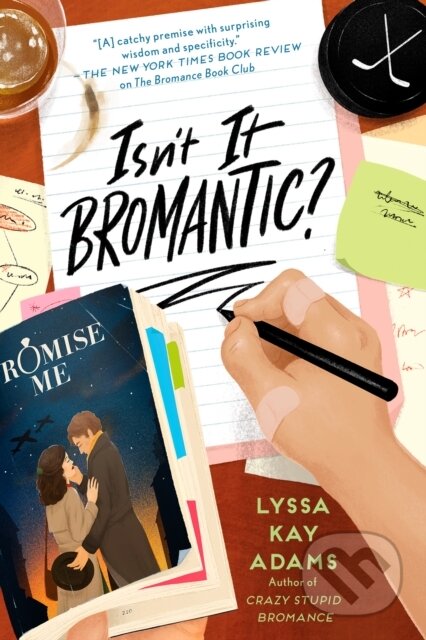 Kniha: Isn't It Bromantic? (Lyssa Kay Adams). , 2021 Kniha: Isn't It Bromantic? (Lyssa Kay Adams). , 2021