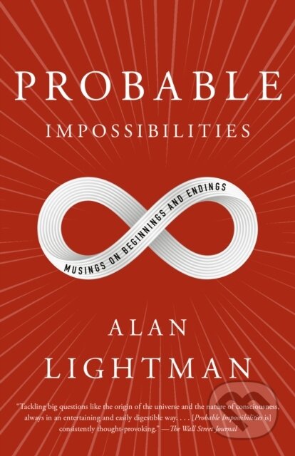 Kniha: Probable Impossibilities (Alan Lightman). , 2022 Kniha: Probable Impossibilities (Alan Lightman). , 2022