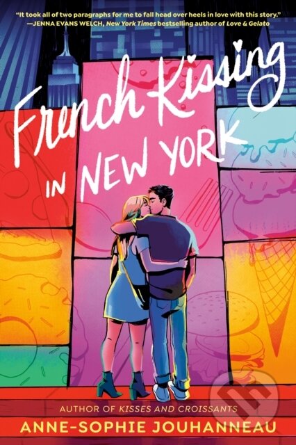 Kniha: French Kissing in New York (Anne-Sophie Jouhanneau). Random House Childrens Books, 2023 Kniha: French Kissing in New York (Anne-Sophie Jouhanneau). Random House Childrens Books, 2023