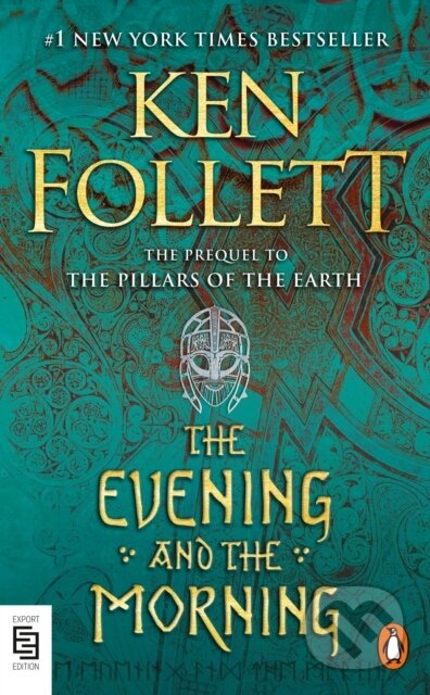 Kniha: Evening and the Morning (Ken Follett). , 2021 Kniha: Evening and the Morning (Ken Follett). , 2021