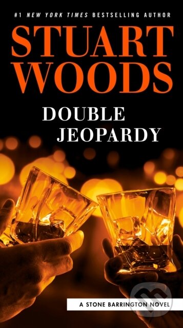 Kniha: Double Jeopardy (Stuart Woods). , 2022 Kniha: Double Jeopardy (Stuart Woods). , 2022