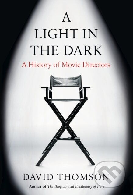 Kniha: Light in the Dark (David Thomson). , 2021 Kniha: Light in the Dark (David Thomson). , 2021