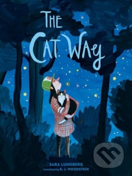 Kniha: The Cat Way (Sara Lundberg). , 2024 Kniha: The Cat Way (Sara Lundberg). , 2024