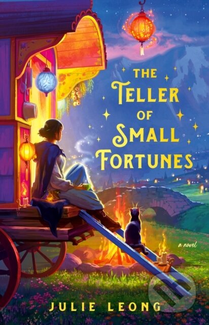 Kniha: Teller of Small Fortunes (Julie Leong). , 2024 Kniha: Teller of Small Fortunes (Julie Leong). , 2024